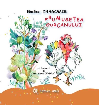 Rodica Dragomir Frumusetea curcanului